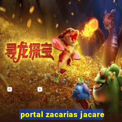 portal zacarias jacare